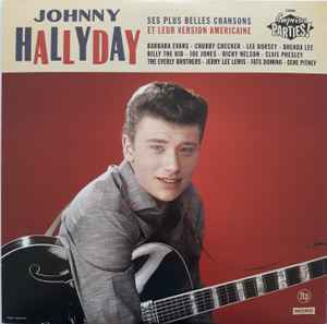 Johnny Hallyday - Ses Plus Belles Chansons Et Leur Version Américaine album cover