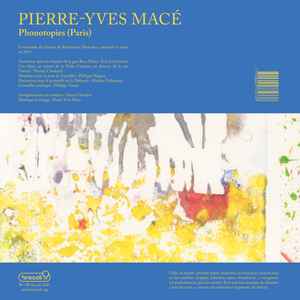 Pochette de l'album Pierre-Yves Macé - Phonotopies (Paris) / 22-06-15