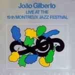 João Gilberto – Live At The 19th Montreux Jazz Festival (1986, Vinyl 