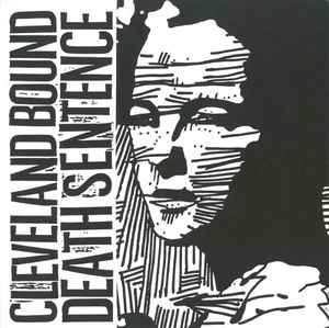 Cleveland Bound Death Sentence - Cleveland Bound Death Sentence