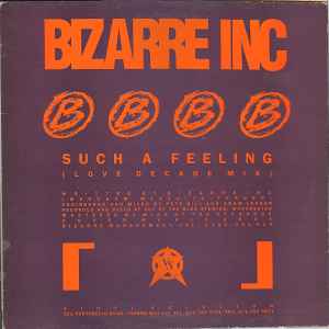 Bizarre Inc - Such A Feeling (Love Decade Mix) / Raise Me (Eon's Ascension Mix) album cover