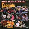 Dany Play & Les N.S.B.* - Léonide / Fawaka
