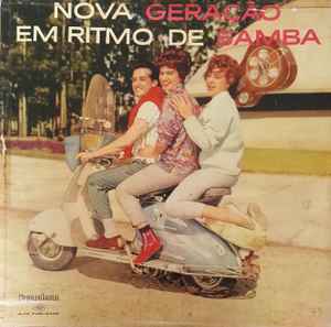 Nova Geração Em Ritmo De Samba (1960, Vinyl) - Discogs