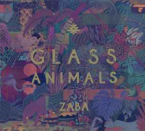 Glass Animals – Zaba (2014, CD) - Discogs