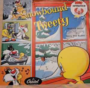 Mel Blanc – Snowbound Tweety (1953, Shellac) - Discogs