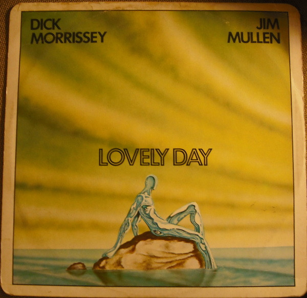 Album herunterladen Dick Morrissey & Jim Mullen - Lovely Day