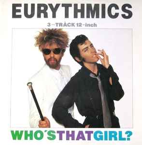 Who's That Girl? - Eurythmics