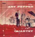 The Art Pepper Quartet - The Art Pepper Quartet | Releases | Discogs