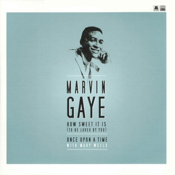 Marvin Gaye – How Sweet It Is (To Be Loved By You) (2015, Vinyl) - Discogs