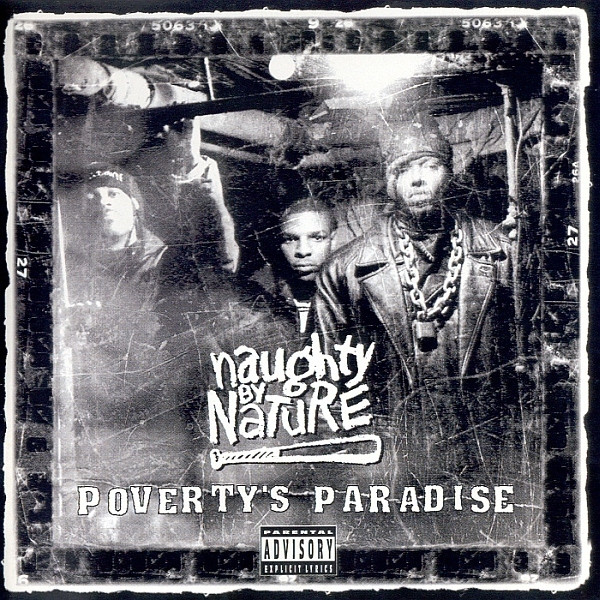 Naughty By Nature – Poverty's Paradise (1995, CD) - Discogs
