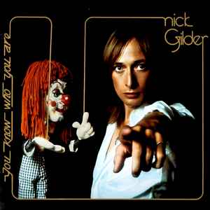You Know Who You Are - Nick Gilder
