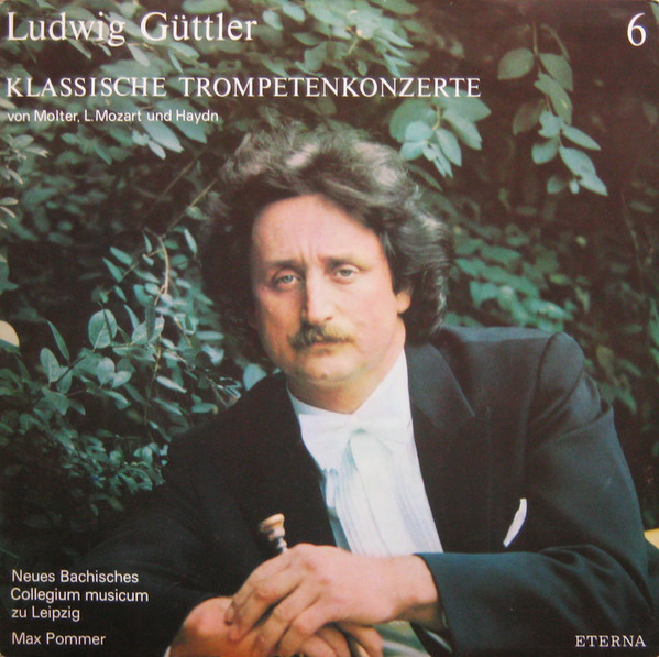 Pommer Ludwig Neues Trompetenkonzerte Vinyl) Max / Güttler, Leipzig, Haydn - (1982, Klassische Bachisches Musicum – Mozart, Collegium Molter, Discogs