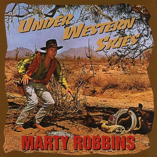 ladda ner album Marty Robbins - Under Western Skies