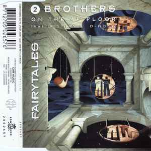 2 Brothers On The 4th Floor Feat. Des'Ray & D-Rock - Fairytales