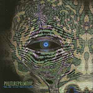 Phutureprimitive - Sub Conscious