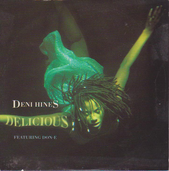 Deni Hines Feat. DON-E – Delicious (1998, CD) - Discogs