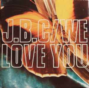 J.B.C. - We Love You