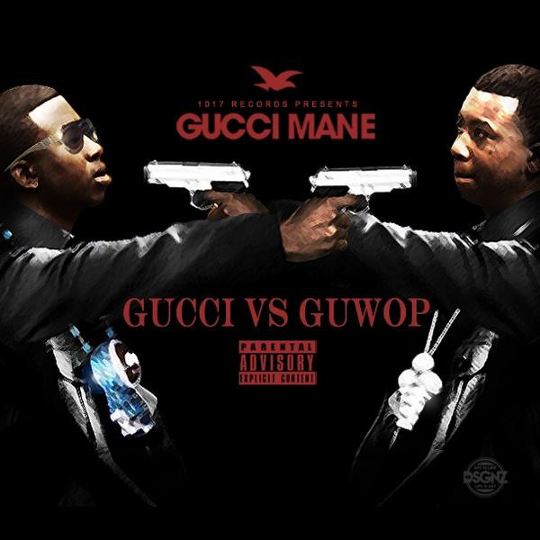 ladda ner album Gucci Mane - Gucci Vs Guwop