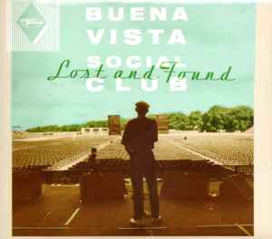 Buena Vista Social Club - Lost And Found album cover
