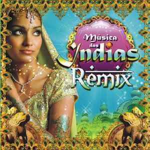 Various - Música Das Indias Remix album cover