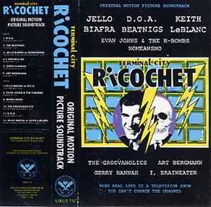 Terminal City Ricochet - Original Motion Picture Soundtrack (1989