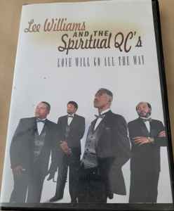Lee Williams & The Spiritual QC's – Love Will Go All The Way (1998 