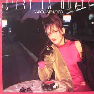 Caroline Loeb - C'est La Ouate album cover
