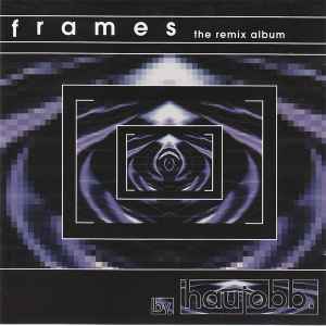 Haujobb - Frames (The Remix Album)