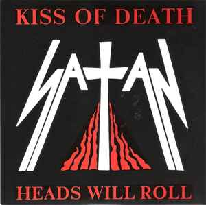 Satan – Kiss Of Death (Vinyl) - Discogs