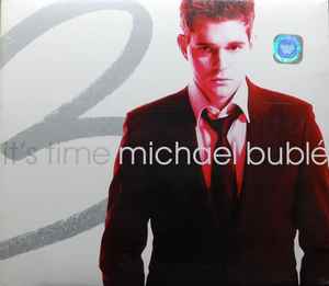 Michael Bublé - It's Time album cover