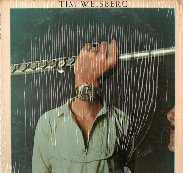 Tim Weisberg - Tim Weisberg | Releases | Discogs