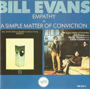 Empathy + A Simple Matter Of Conviction - Bill Evans