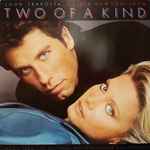 Two Of A Kind - Music From The Original Motion Picture Soundtrack 