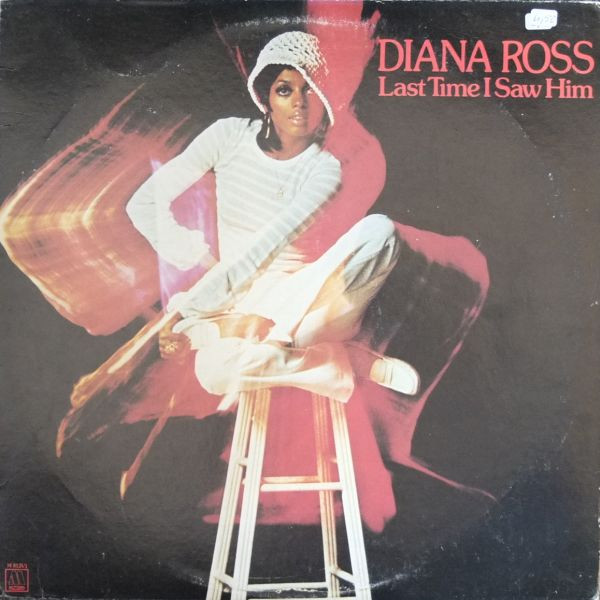 Diana Ross – Last Time I Saw Him (1973, Vinyl) - Discogs