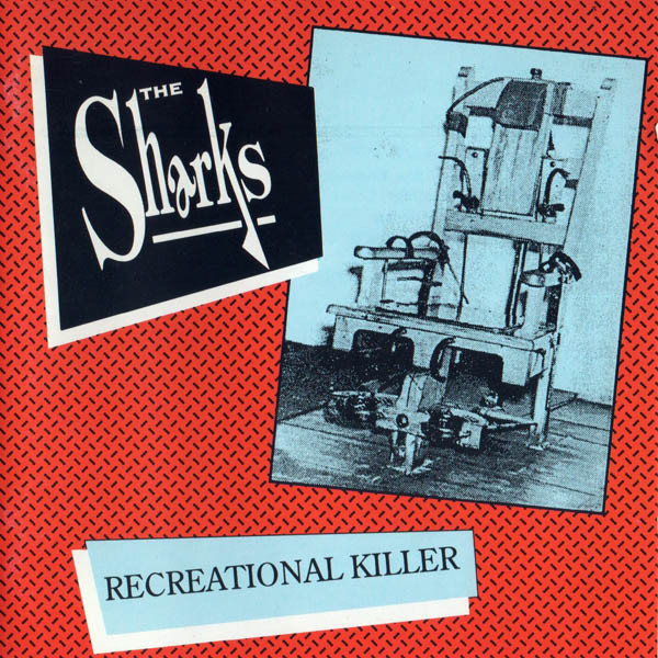 descargar álbum The Sharks - Recreational Killer