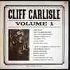 Cliff Carlisle - Volume 1