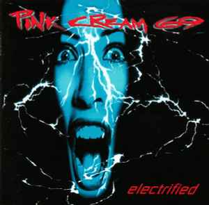 Pink Cream 69 – Electrified (1999, CD) - Discogs