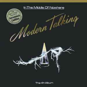 In The Middle Of Nowhere - The 4th Album - Modern Talking