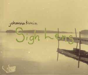 Johanna Kunin - Sigh Lens album cover