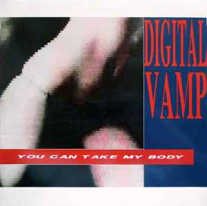 Portada de album Digital Vamp - You Can Take My Body