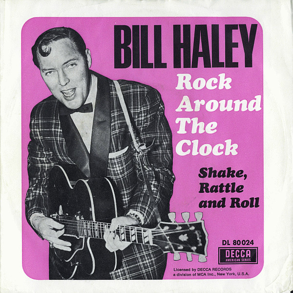 Bill Haley – Rock Around The Clock / Shake, Rattle And Roll (1968, Vinyl) - Discogs