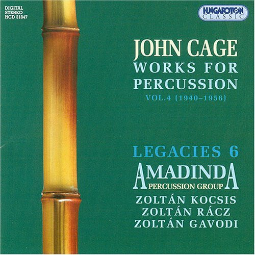 John Cage / Amadinda Percussion Group, Zoltán Kocsis, Zoltán Rácz