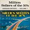 Various - Million Sellers Of The 50's Volume One