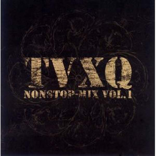 東方神起 – TVXQ Nonstop-Mix Vol.1 (2007, CD) - Discogs