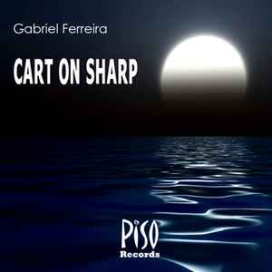 Gabriel Ferreira - Cart On Sharp album cover