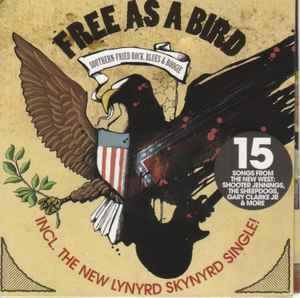Various - Free As A Bird: Southern Fried Rock, Blues & Boogie