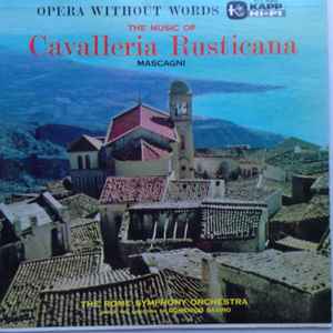 Rome Symphony Orchestra - Cavalleria Rusticana album cover
