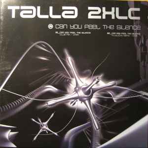 Talla 2XLC - Can You Feel The Silence album cover