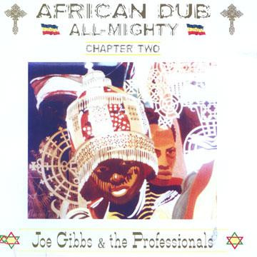 Joe Gibbs & The Professionals – African Dub - All Mighty - Chapter 