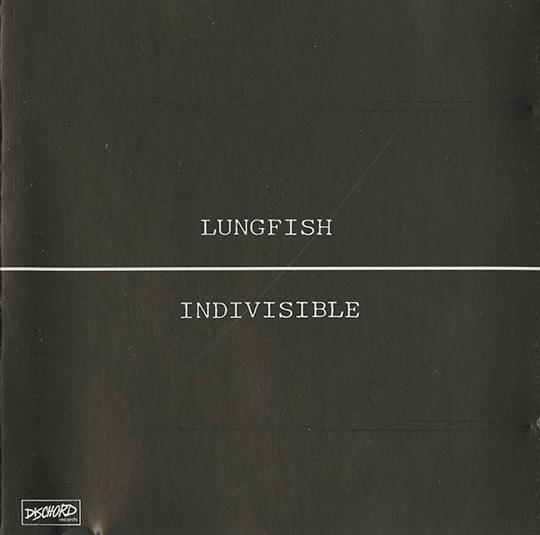 Lungfish – Indivisible (1997